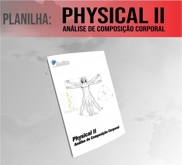 Curso para Physical 2 - Avaliação Antropométrica e Composição Corporal (SEM PRESCRIÇÃO DE TREINAMENTO)